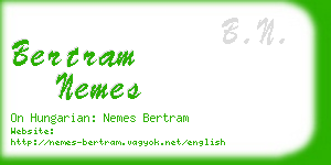 bertram nemes business card